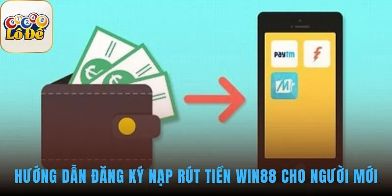 Quy trình giao dịch WIN88 tinh gọn cho người chơi mới