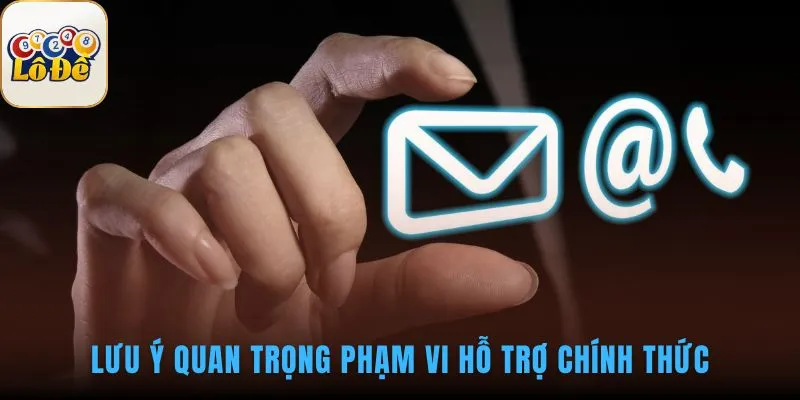 Phạm vi hỗ trợ không xử lý các khiếu nại tài khoản