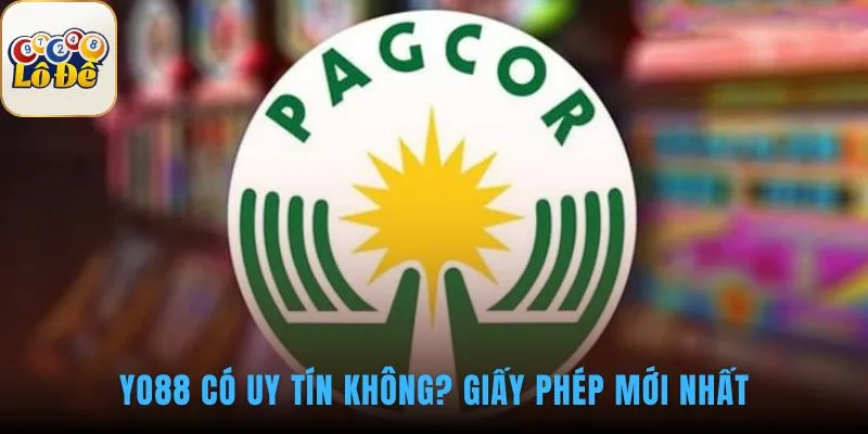 Uy tín YO88 được khẳng định qua giấy phép Curacao eGaming